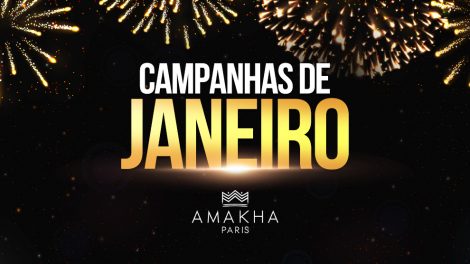 campanhas Amakha Paris - janeiro de 2024